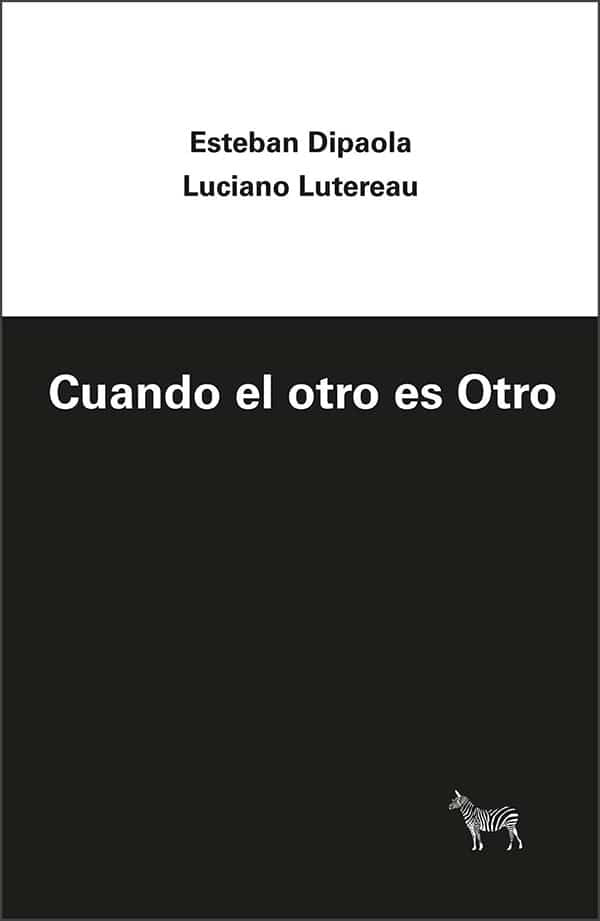 CUANDO EL OTRO ES OTRO | SIN ASIGNAR