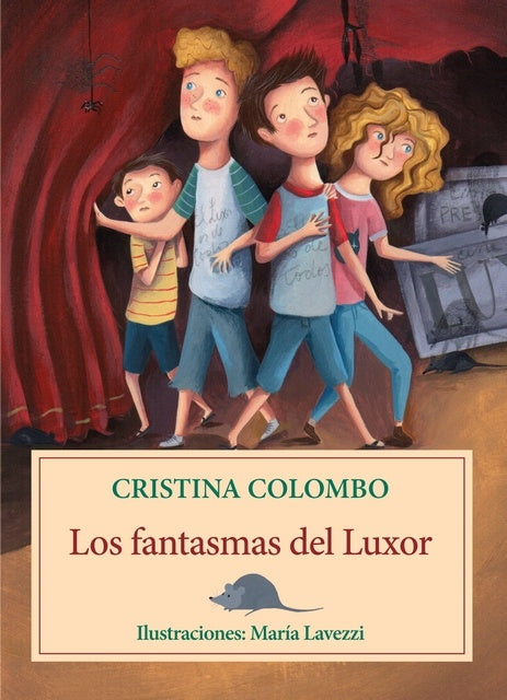 LOS FANTASMAS DEL LUXOR | COLOMBO, CRISTINA/ LAVEZZI, MARI