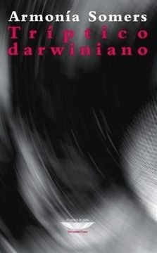 Tríptico Darwiniano | ARMONIA SOMERS