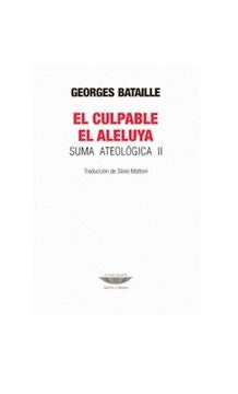 El culpable - El aleluya
 | GEORGES BATAILLE