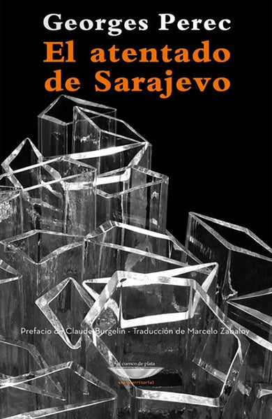 El atentado de Sarajevo | GEORGES PEREC