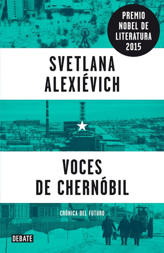 Voces de Chernóbil | Svetlana Alexiévich