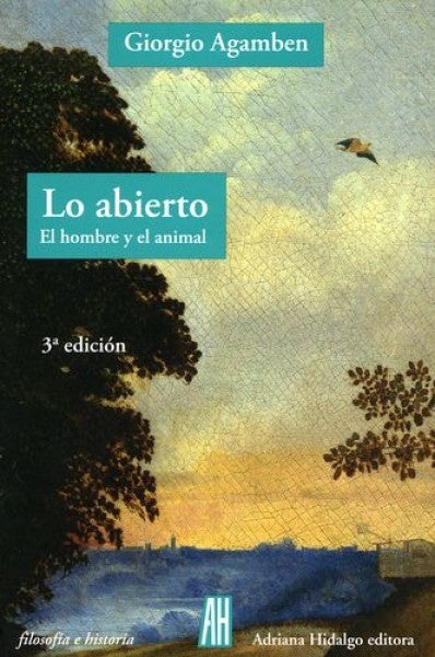 Lo abierto. El hombre y el animal | AGAMBEN GIORGIO