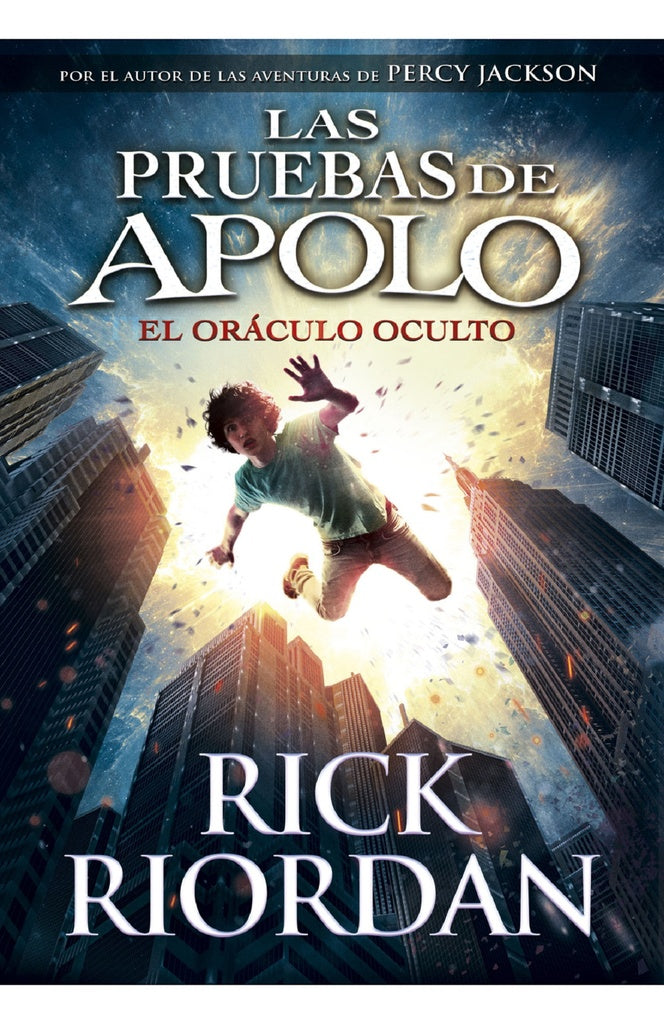 El oráculo oculto (Las pruebas de Apolo 1) | Rick Riordan