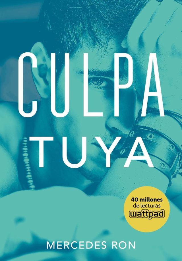 Culpa tuya. Culpables 2 | Mercedes Ron