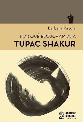 Por qué escuchamos a Tupac Shakur | Barbara Pistoia