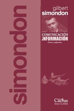 COMUNICACION E INFORMACION | SIMONDON