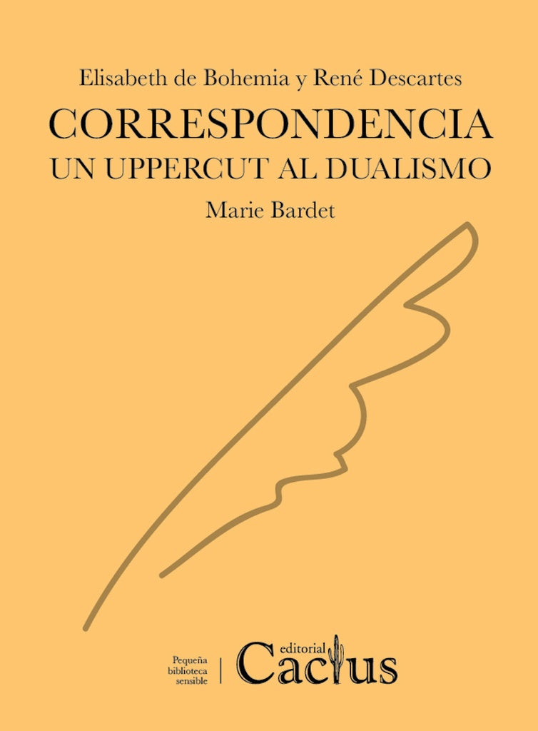 Correspondencia: Un uppercut al dualismo | Descartes, de Bohemia