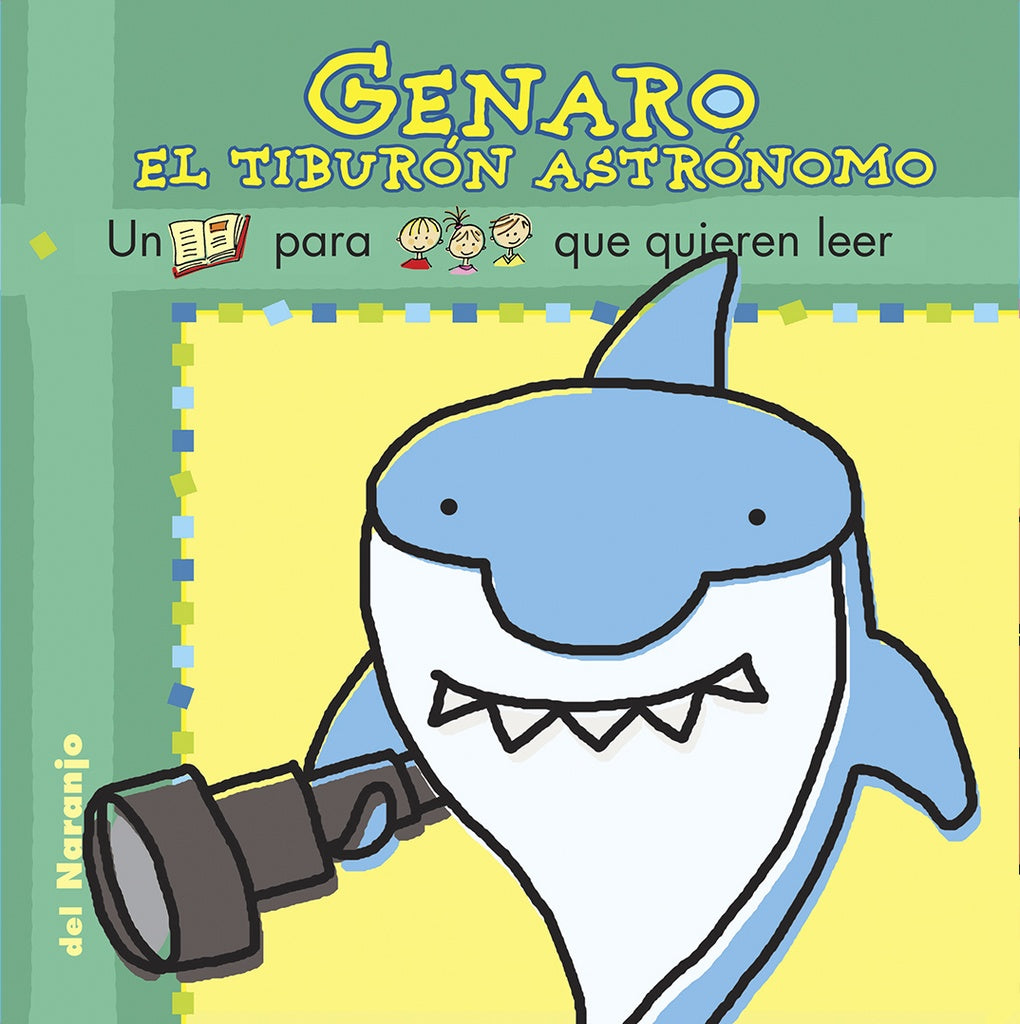 Genaro el tiburón astrónomo. Yo leo con pictogramas | María Gabriela Belziti
