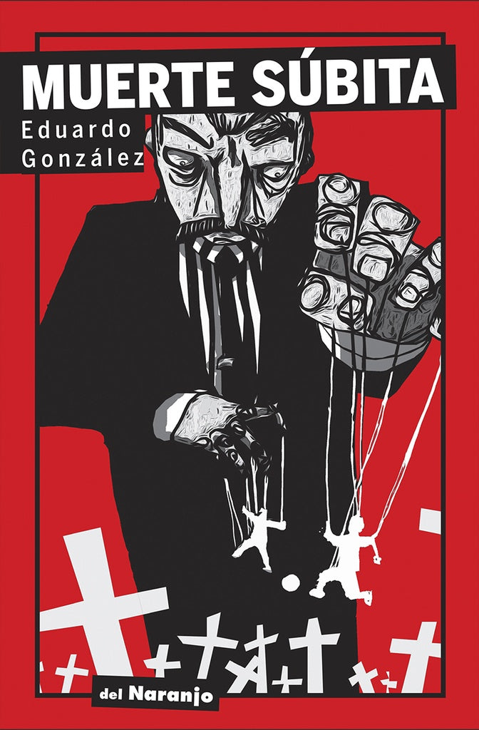 Muerte súbita | EDUARDO GONZALEZ
