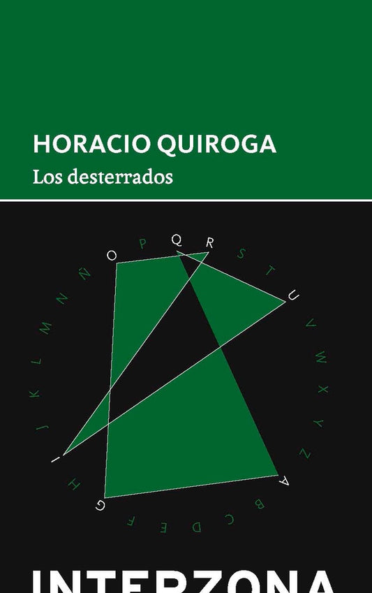 Los desterrados | HORACIO QUIROGA