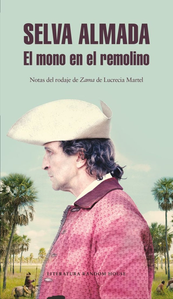 El mono en el remolino | SELVA ALMADA