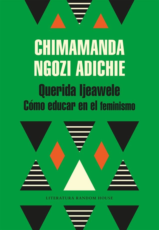 QUERIDA IJEAWELE | Chimamanda Ngozi Adichie