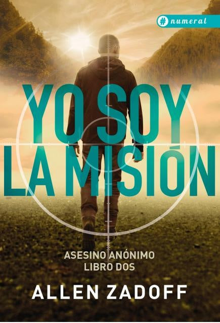 Yo soy la misión | ALLEN ZADOFF
