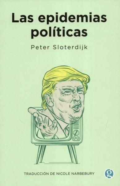 Las epidemias políticas | PETER SLOTERDIJK
