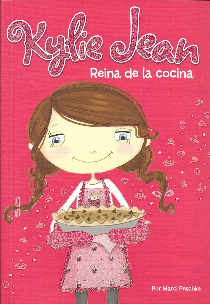 Kylie Jean. Reina de la cocina | Marci Peschke