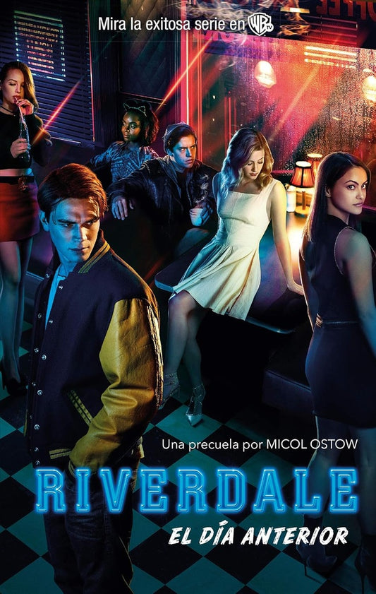 Riverdale: El día anterior | Micol Ostow