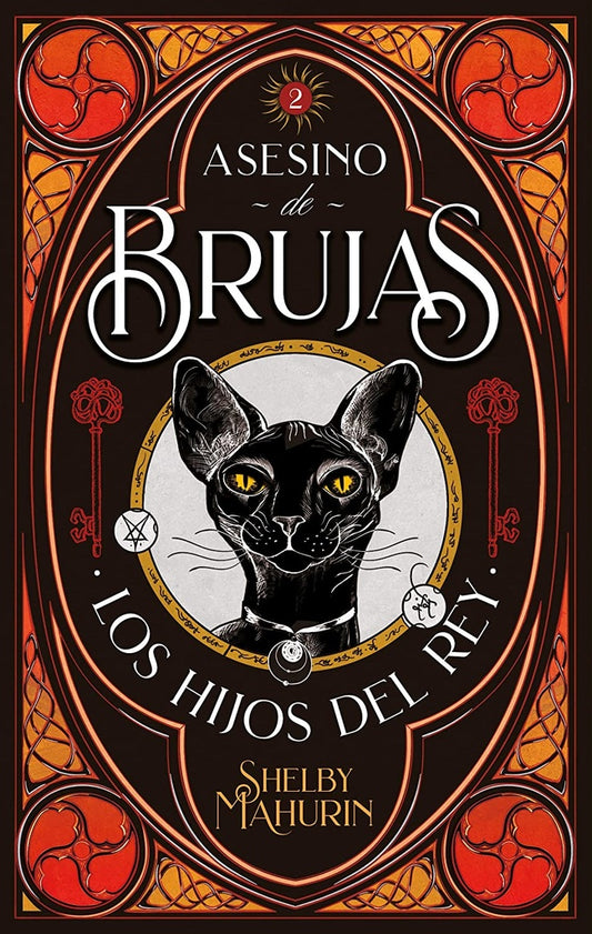 Asesino de Brujas 2. Los hijos del rey | Shelby Mahurin