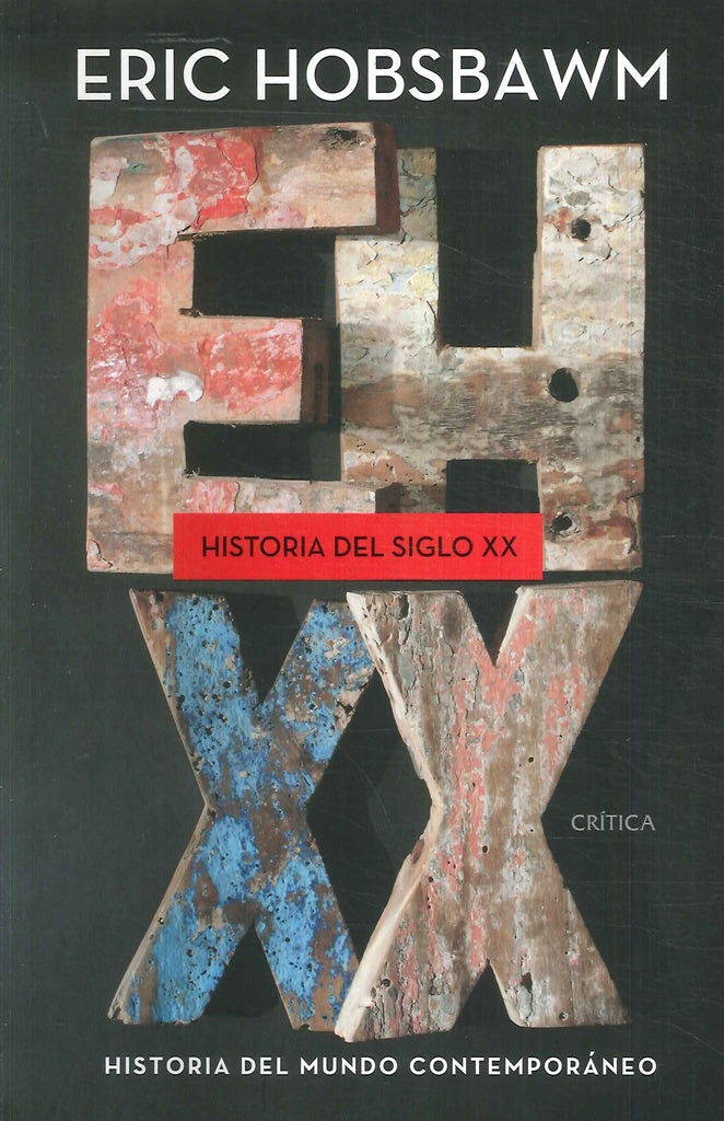 Historia del siglo XX | ERIC HOBSBAWN