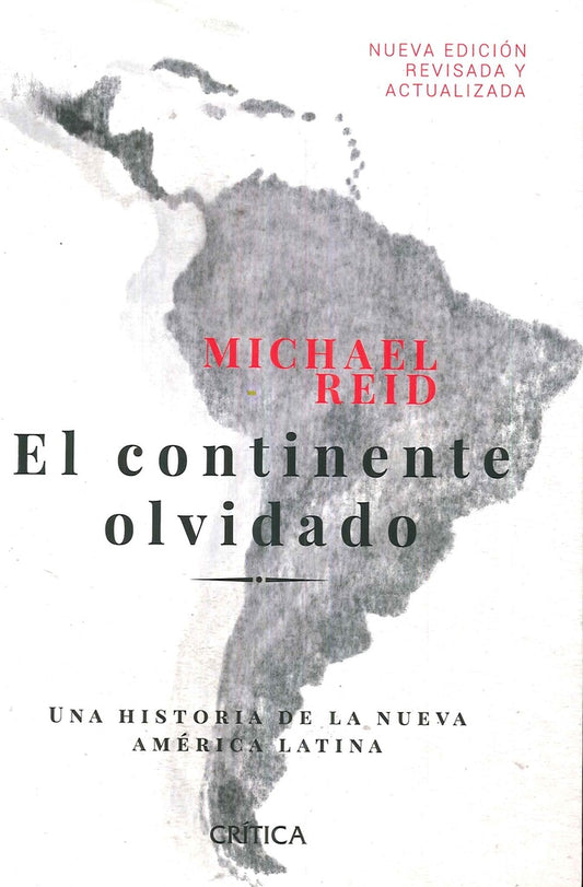 El continente olvidado | Michael Reid