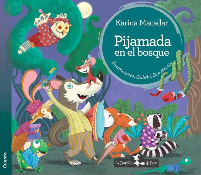 Pijamada en el bosque | MACADAR KARINA