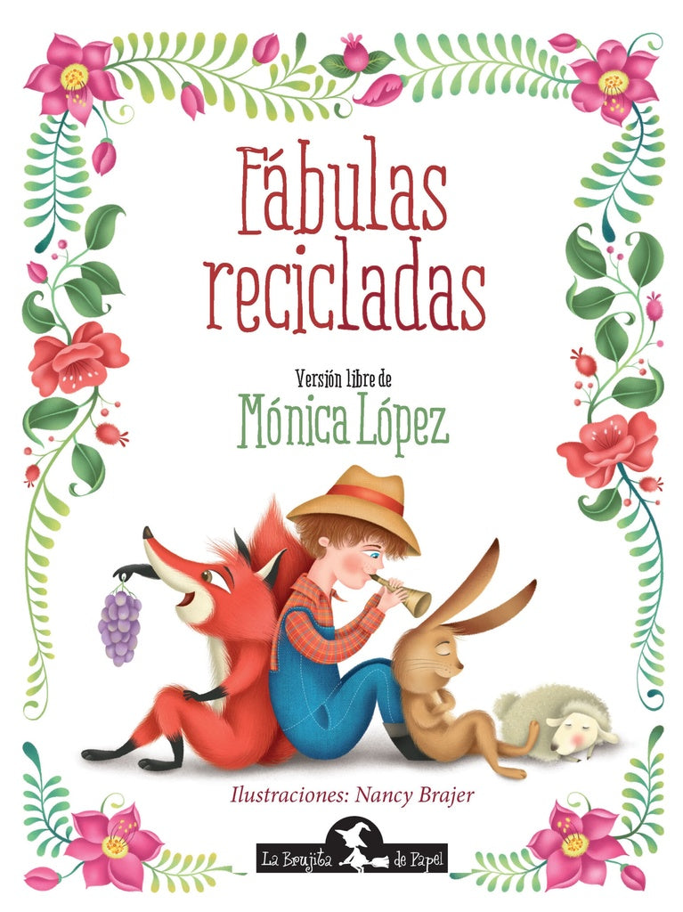 Fábulas recicladas | MONICA LOPEZ