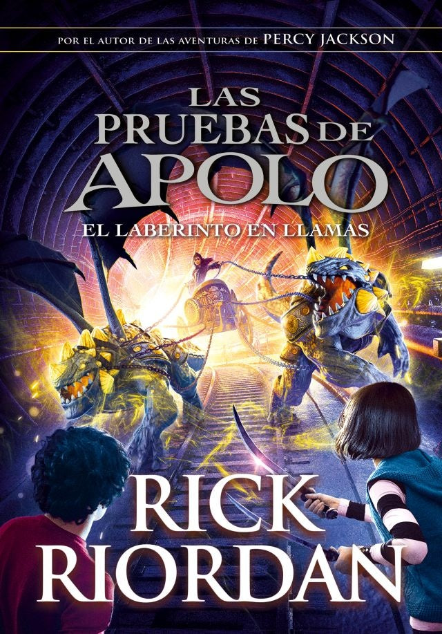 Laberinto en llamas (Las pruebas de Apolo 3) | Rick Riordan