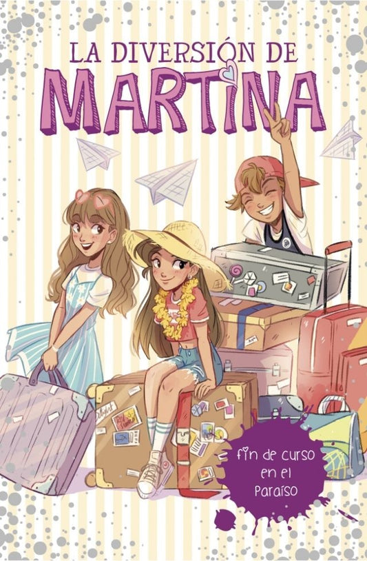 Fin de curso en el paraíso. La diversión de Martina 4 | MARTINA D ANTIOCHIA