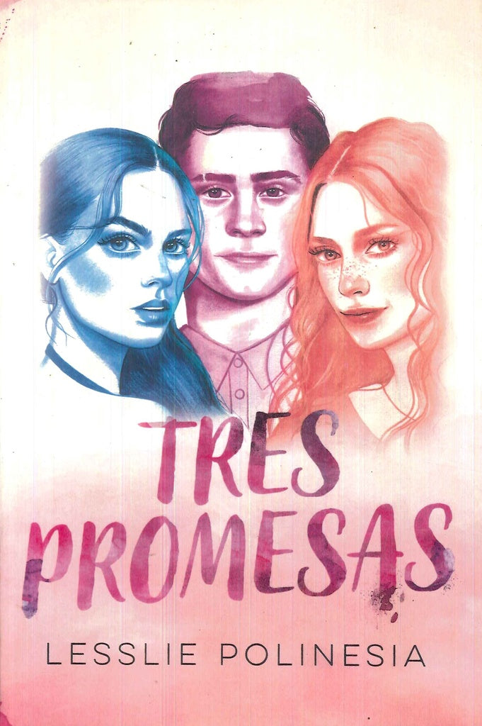 Tres promesas | Lesslie Polinesia