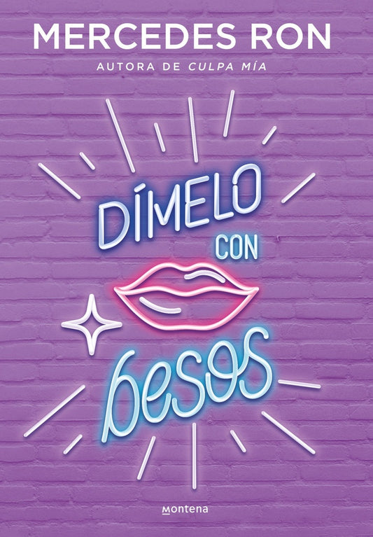 Dímelo con besos. Dímelo 3 | Mercedes Ron