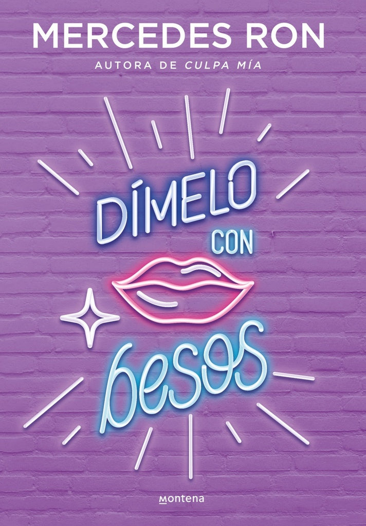 Dímelo con besos. Dímelo 3 | Mercedes Ron