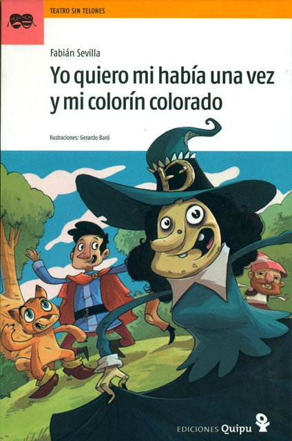 Yo quiero mi había una vez y mi colorín colorado | Fabián Sevilla