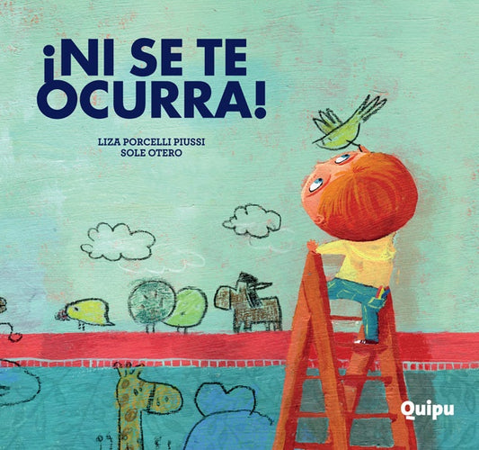 NI SE TE OCURRA | LIZA PORCELLI PIUSSI - SOLE OTERO