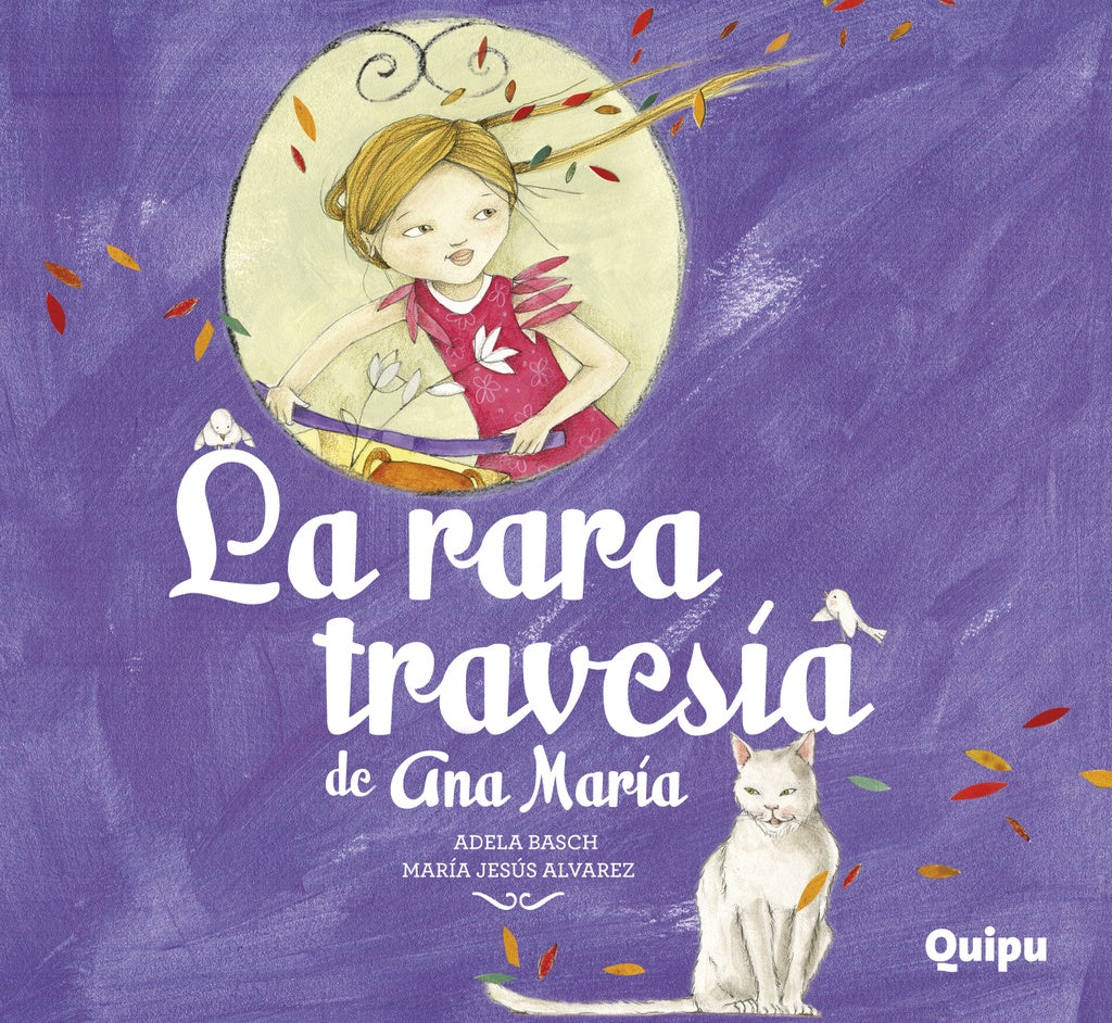 La rara travesía de Ana María | ADELA BASCH