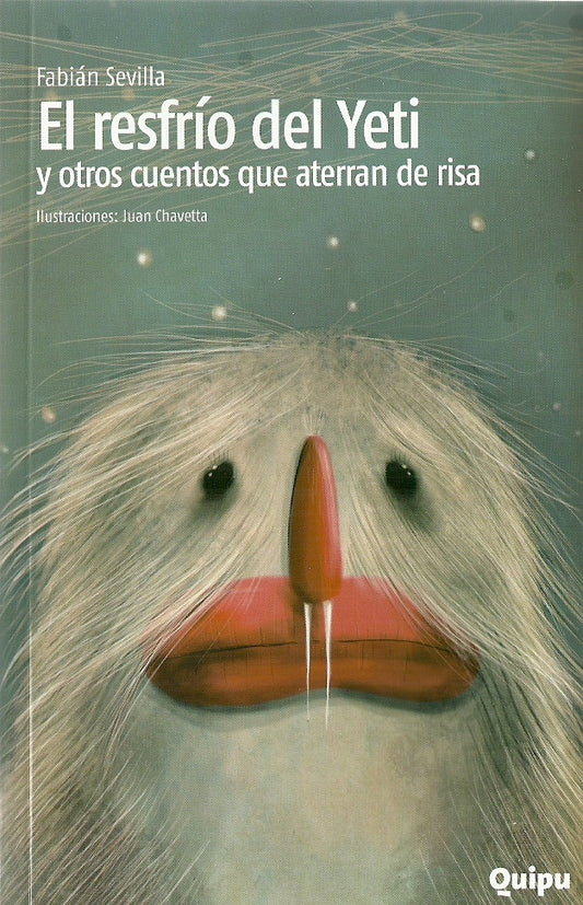El resfrío del Yeti | Fabián Sevilla