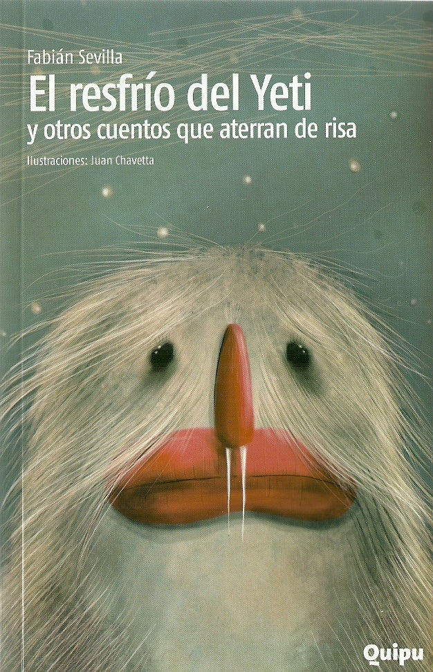 El resfrío del Yeti | Fabián Sevilla