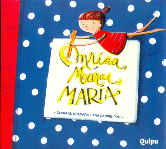 Mríaa, Marai, María | Sanfelippo, Granara
