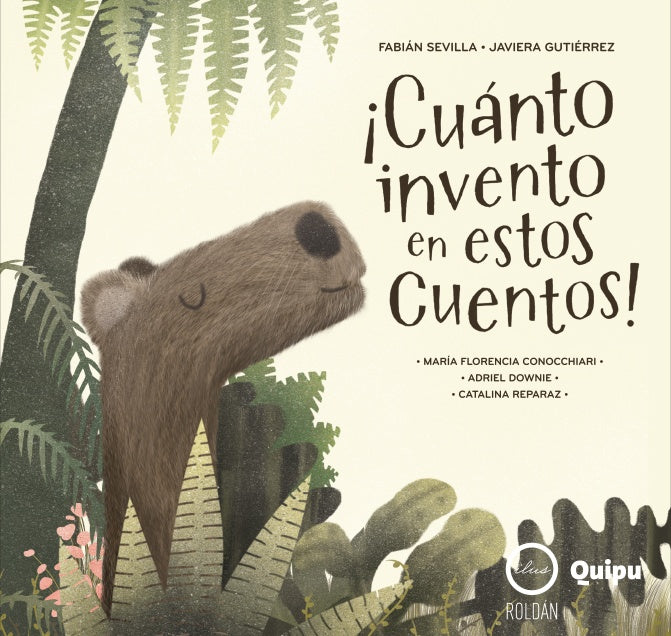 ¡Cuánto invento en estos cuentos! | Fabián Sevilla