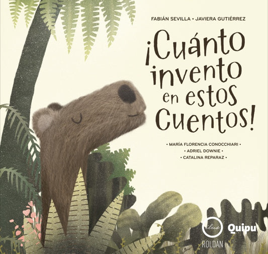 ¡Cuanto invento en estos cuentos!  | Fabián Sevilla