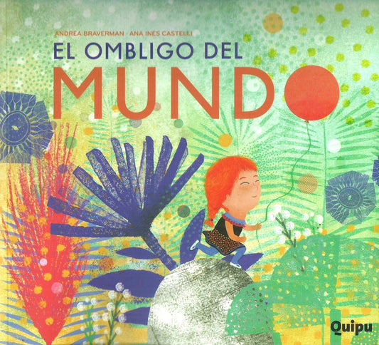 EL OMBLIGO DEL MUNDO | BRAVERNAN - CASTELLI