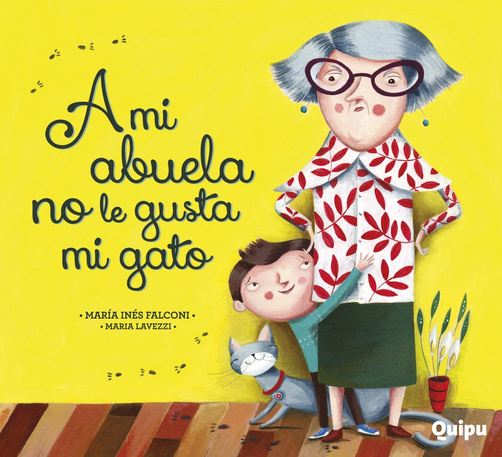 A mi abuela no le gusta mi gato | MARIA INES FALCONI