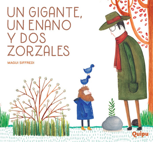 Un gigante, un enano y dos zorzales | SIFFREDI