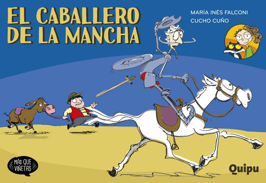 El caballero de la Mancha 1 | María Inés Falconi - Cucho Cuño