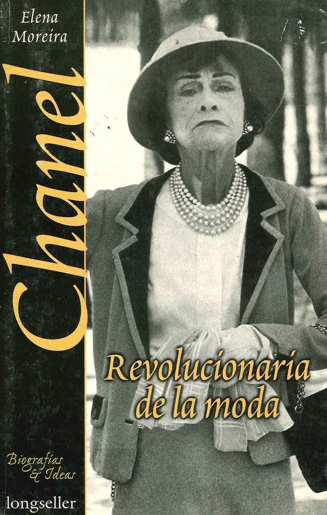 CHANEL - REVOLUCIONARIA DE LA MODA | ELENA MOREIRA