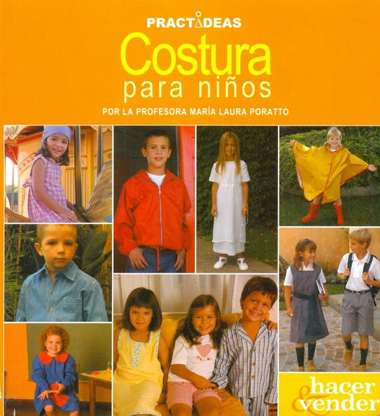 Costura para niños. Practideas | María Laura Poratto