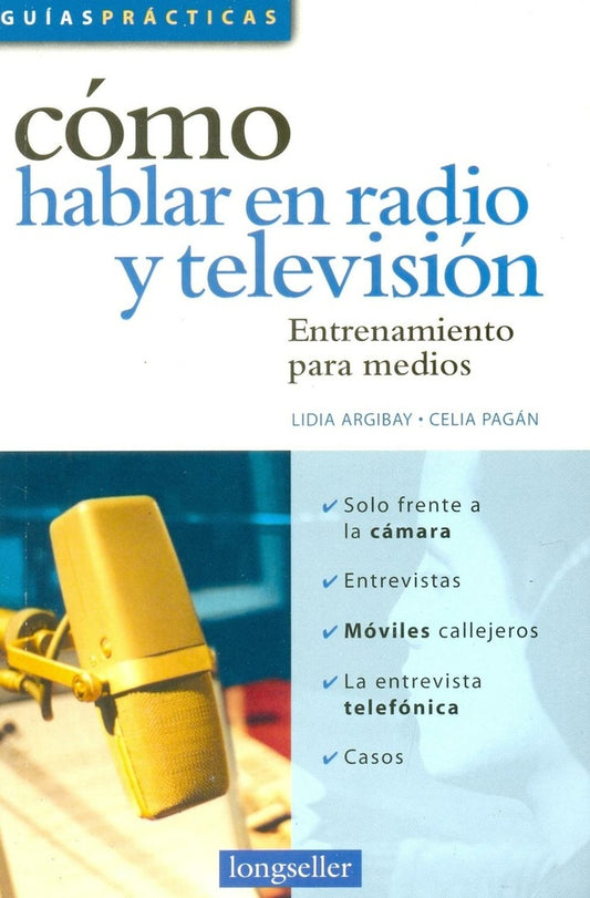 Cómo hablar en radio y televisión | Lidia Argibay y Celia Pagán
