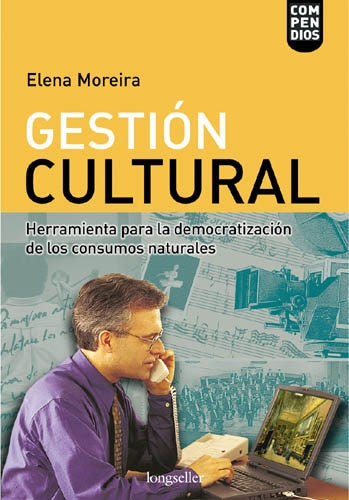 Gestión cultural | ELENA MOREIRA