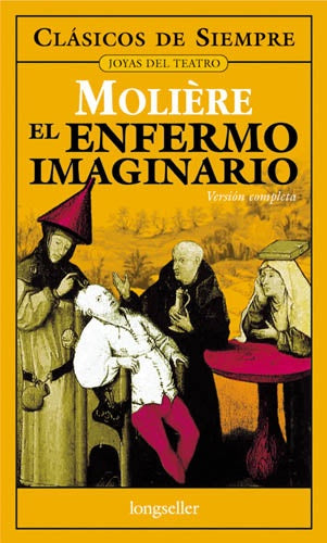 El enfermo imaginario | MOLIERE