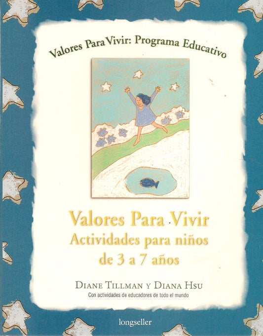 Valores para vivir. Actividades | Diana Tillman; Diana Hsu
