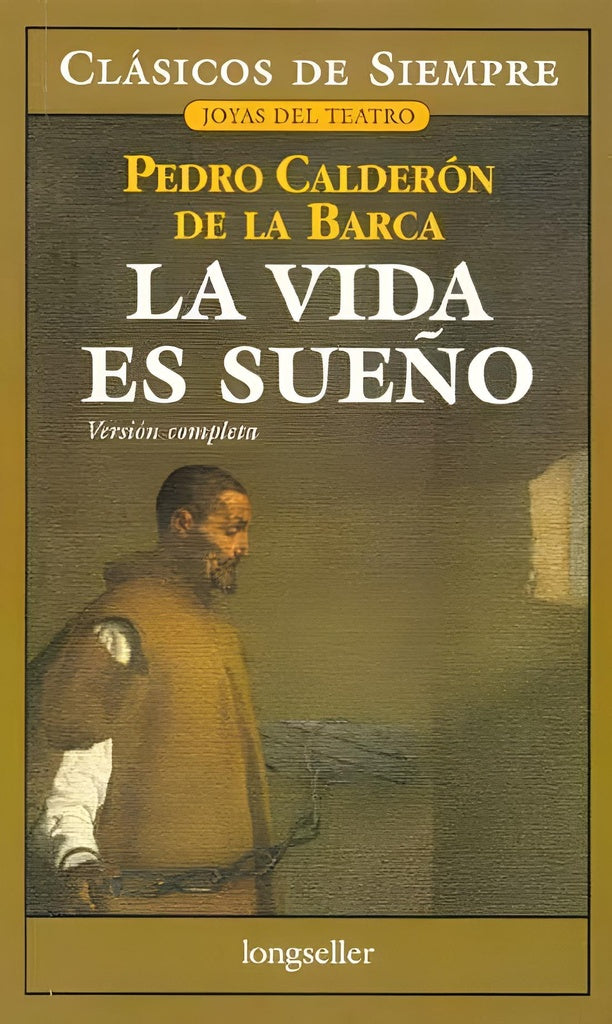 La vida es sueño | PEDRO CLADERON DE LA BARCA